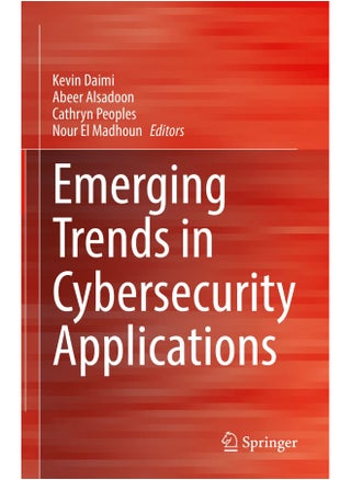 Emerging Trends in Cybersecurity Applications - pzsku/Z4D69A9F7F07B6D41EDF2Z/45/_/1742810604/91c4d7f2-e53f-46d8-a73c-7e9337fe9e66