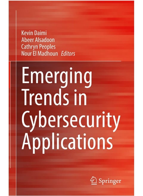 Emerging Trends in Cybersecurity Applications