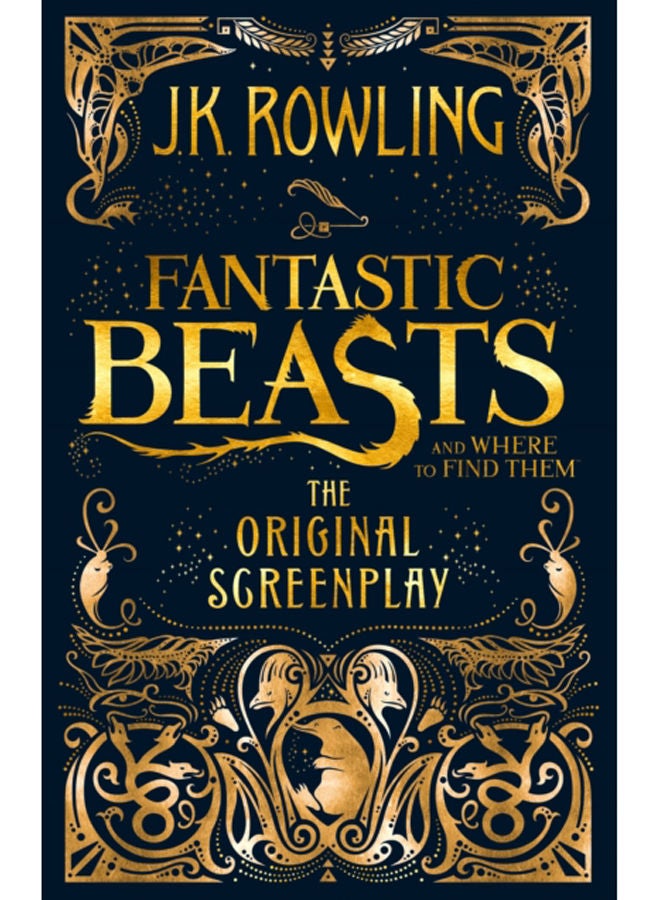 Fantastic Beasts and Where to Find Them : The Original Screenplay 