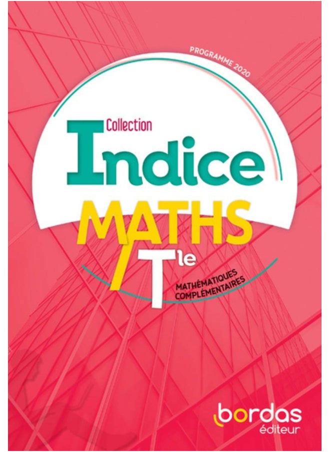 Bordas Indice Mathématiques complémentaires Tle voie géné 