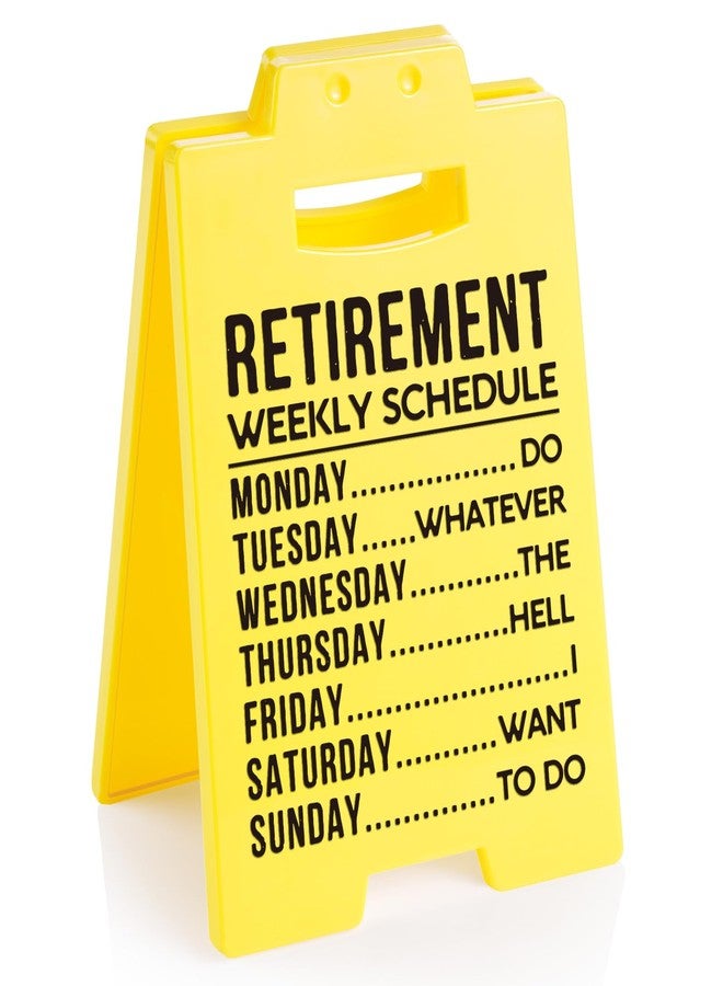 Petalsun Retirement Gift for Woman Men- Funny Retirement Weekly Schedule Warning Style Yellow Sign- Best Retired Gifts for Women Men Boss Coworker Teacher Nurse, Retirement Plaque Decorations - Image 1
