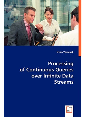 Processing of Continuous Queries over Infinite Data Streams - pzsku/Z4D7580BB024E84141154Z/45/1749123203/6acd54f0-5517-4c41-b675-5b3f3a3011e1