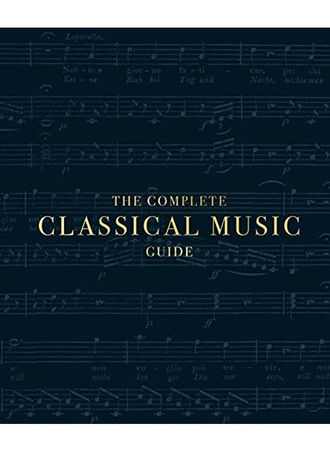 The Complete Classical Music Guide