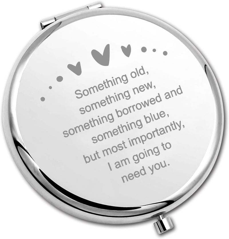 PLITI Bridesmaid Compact Mirror Maid of Honor Proposal Gift Matron of Honor Wedding Gift Bridal Shower Pocket Mirror (Something Need You CM)