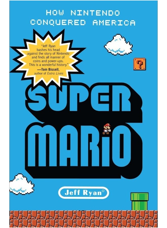 Super Mario: How Nintendo Conquered America 
