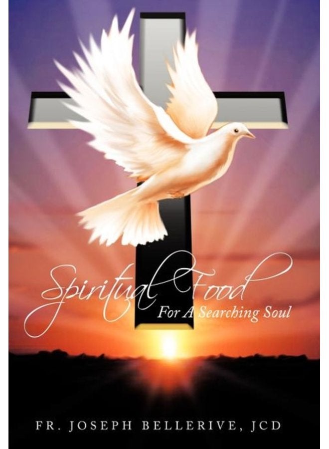 Spiritual Food For A Searching Soul - Hardback