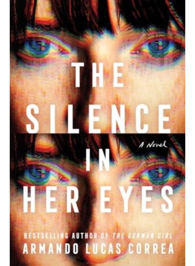 The Silence in Her Eyes A Novel - Hardback