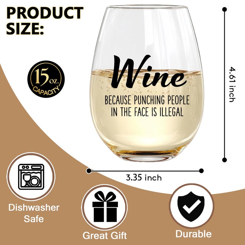 LANBAIHE Wine Because Punching People in the Face is Illegal - Funny 15oz Stemless Wine Glass - Novelty Gifts for Women, Men, Mom, Sister, Friend, Coworker, Boss, Aunt - Unique Birthday, Christmas - Image 5