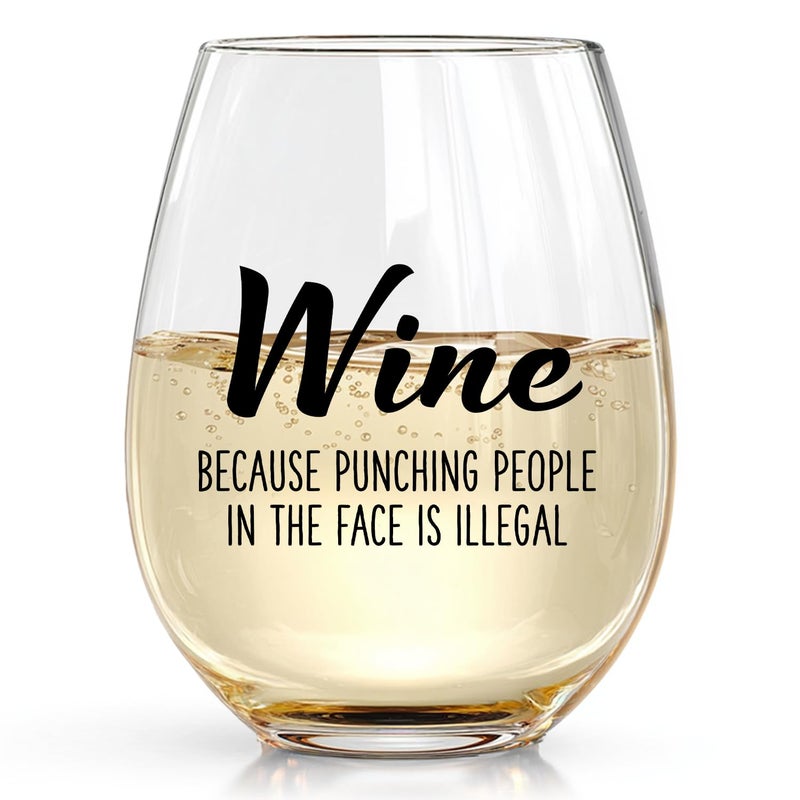 LANBAIHE Wine Because Punching People in the Face is Illegal - Funny 15oz Stemless Wine Glass - Novelty Gifts for Women, Men, Mom, Sister, Friend, Coworker, Boss, Aunt - Unique Birthday, Christmas - Image 1