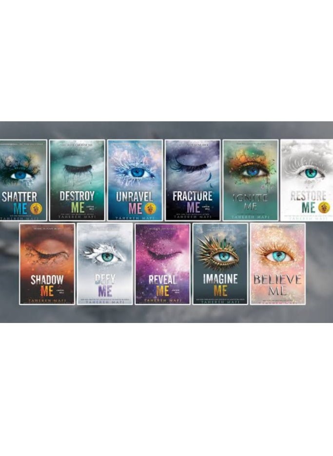 DEFY ME, RESTORE ME, IGNITE ME, UNRAVEL ME, SHATTER ME, IMAGINE ME, FIND ME, UNITE ME, BELIEVE ME