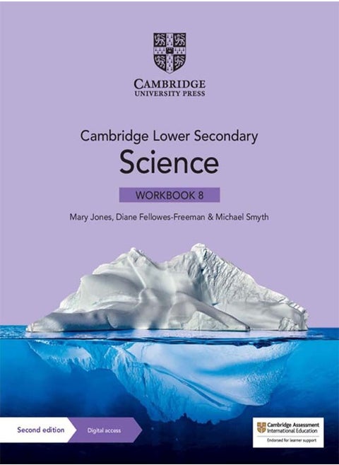 Cambridge Lower Secondary Science Workbook 8 with Digital Access (1 Year) Jones, Mary; Fellowes-Freeman, Diane and Smyth, Michael