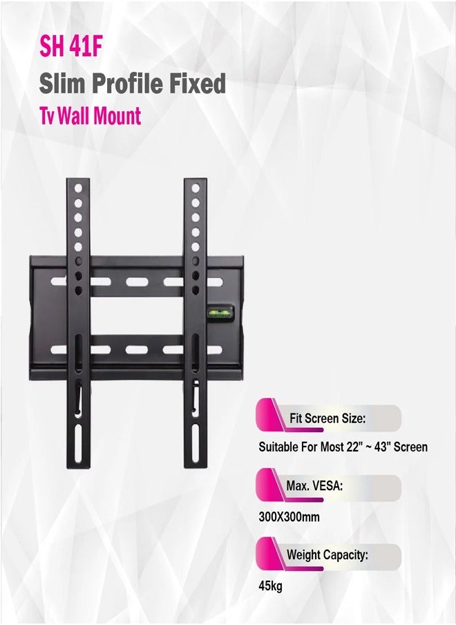 Skill Tech SH 41F Fixed TV Wall Mount Bracket for 22-43 Inch LED/LCD Screens, VESA 300x300, Slim 28mm Profile, Max Load 45kg – Black  - Image 1
