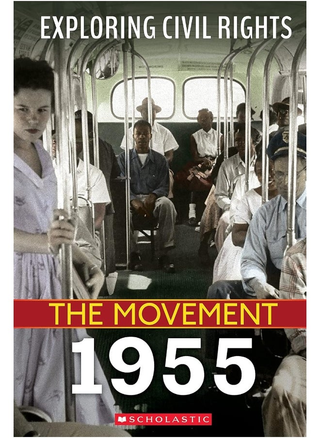 1955 (Exploring Civil Rights: The Movement) 