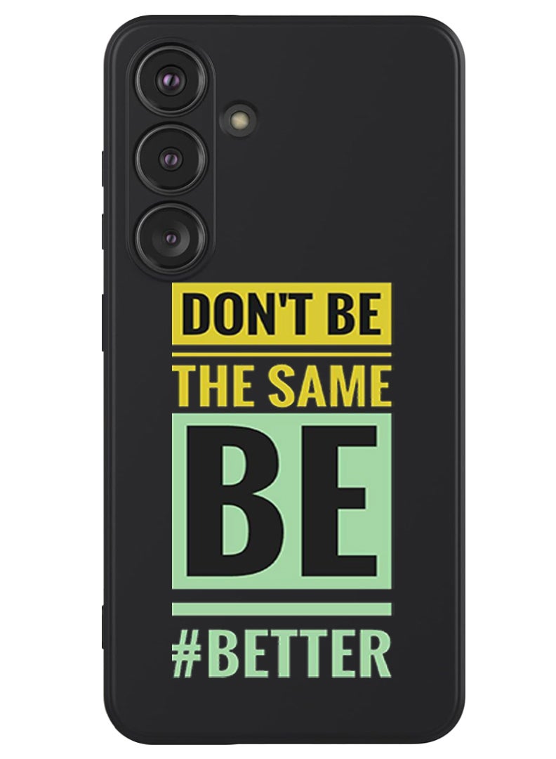 Theodor Protective Slim Fit Case Liquid Silicone Cover with Full Body Protection Anti-Scratch Shockproof Case For Samsung Galaxy S24 (Black) - Dont be the same - Image 1