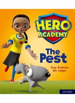 Hero Academy: Oxford Level 4, Light Blue Book Band: The Pest 