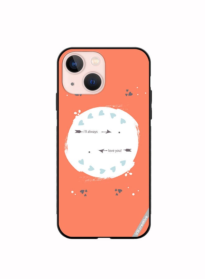 VR CREATIVE Protective Case Cover For Apple iPhone 13 I Will Always Love You Design Multicolour - Image 1