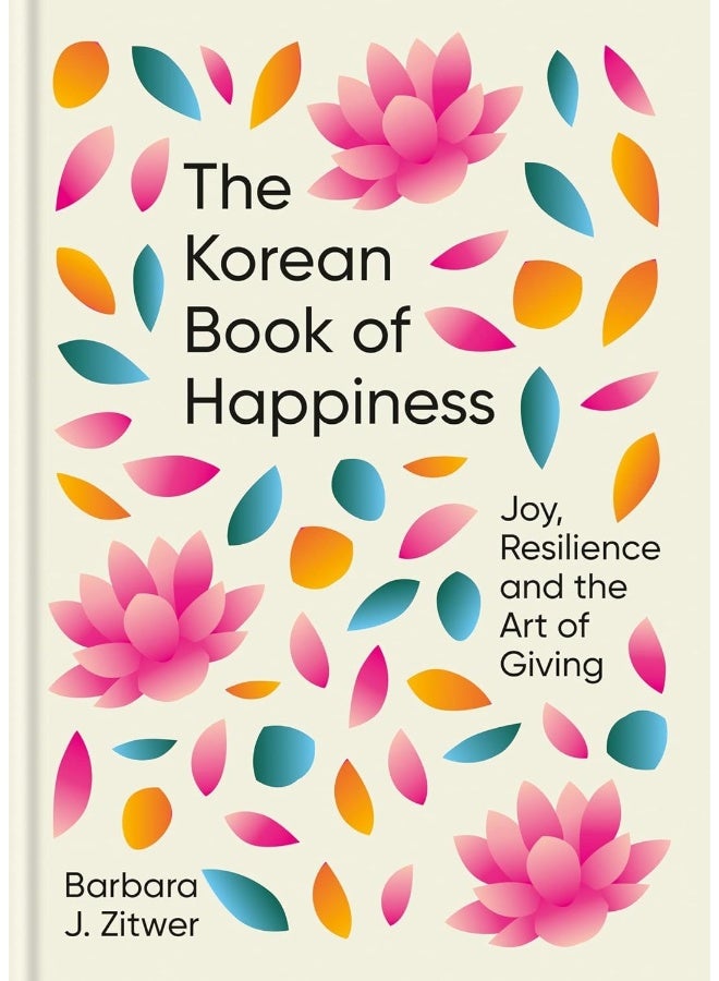 The Korean Book of Happiness: Joy, resilience and the art of giving  - Image 1