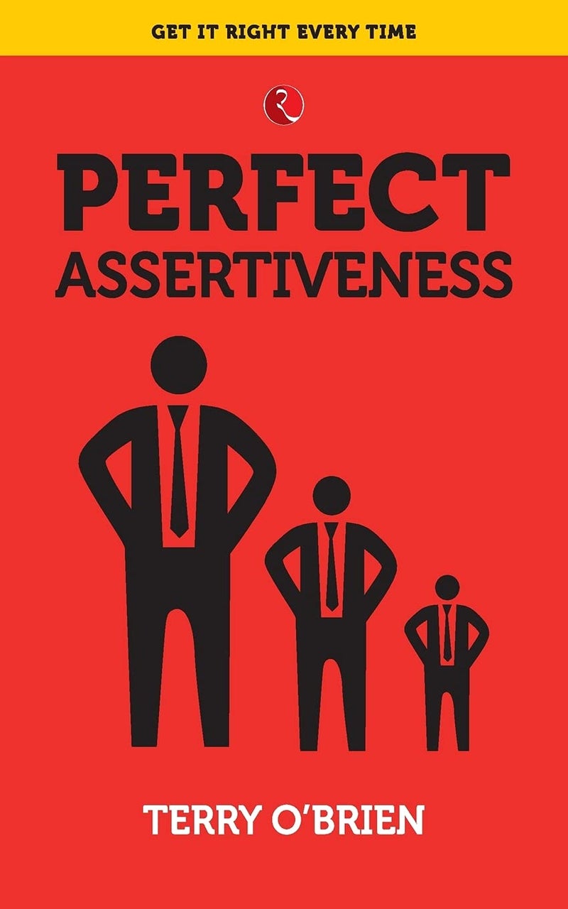 PERFECT ASSERTIVENESS