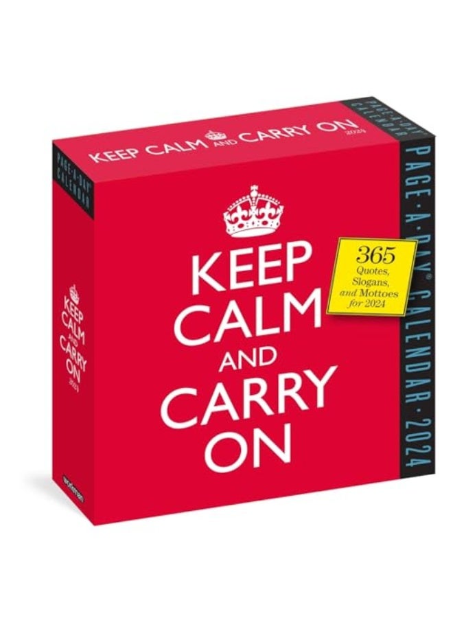 Keep Calm And Carry On Page-A-Day Calendar 2024: 365 Quotes, Slogans, And Mottos For 2024