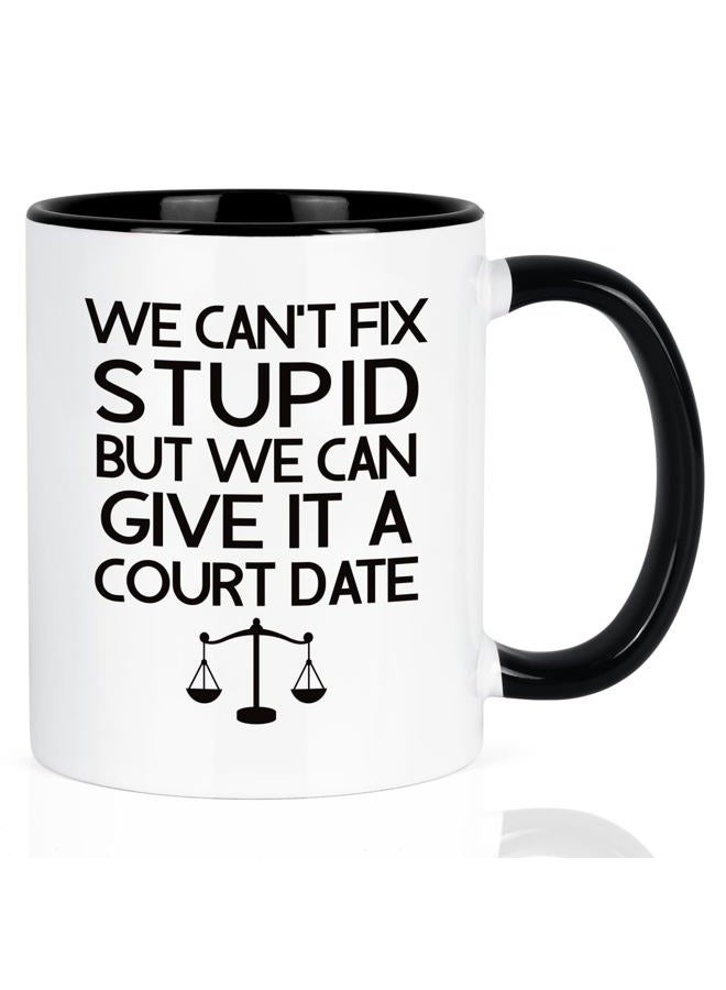 Cabtnca Lawyer Gifts for Men Women, Lawyer Mug, Funny Lawyer Gifts, We Can't Fix Stupid But We Can Give It a Court Date Coffee Mug, Law School Graduation Gifts, Paralegal Attorney Mug, 11Oz - Image 1