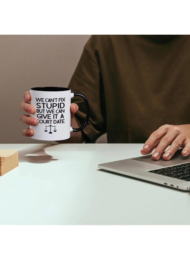 Cabtnca Lawyer Gifts for Men Women, Lawyer Mug, Funny Lawyer Gifts, We Can't Fix Stupid But We Can Give It a Court Date Coffee Mug, Law School Graduation Gifts, Paralegal Attorney Mug, 11Oz - Image 3