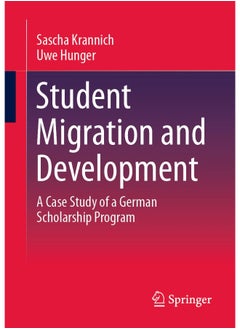 Student Migration and Development: A Case Study of a German Scholarship Program 
