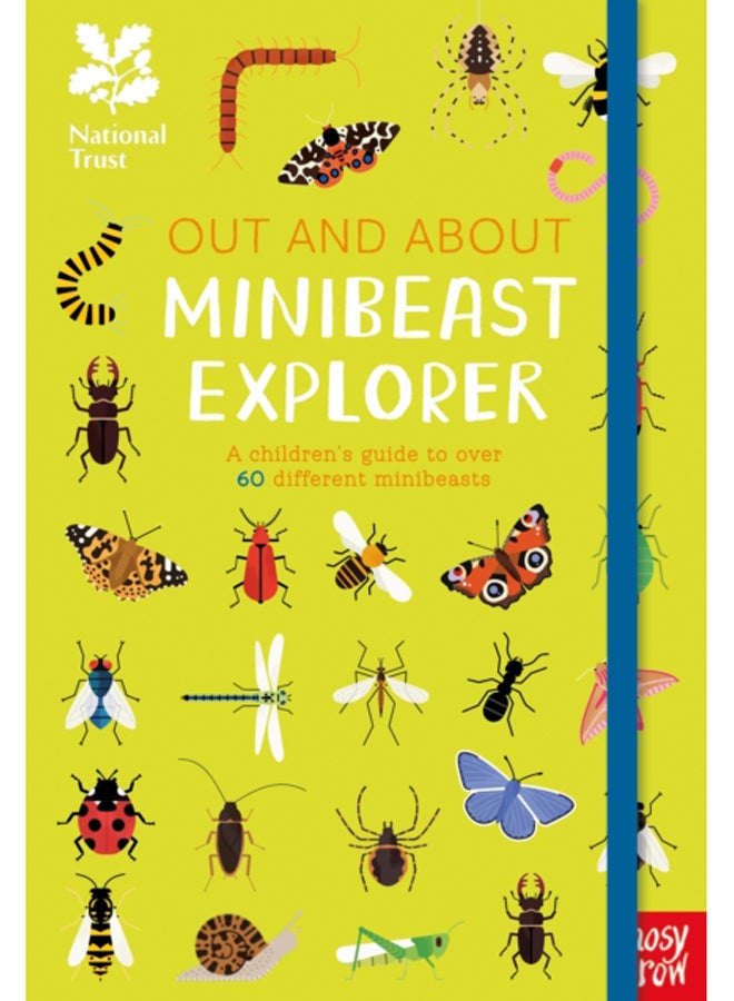 National Trust: Out and About Minibeast Explorer : A children's guide to over 60 different minibeasts