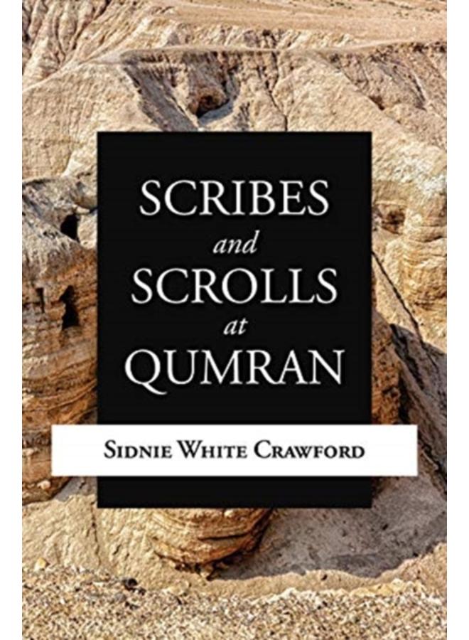 Scribes and Scrolls at Qumran 