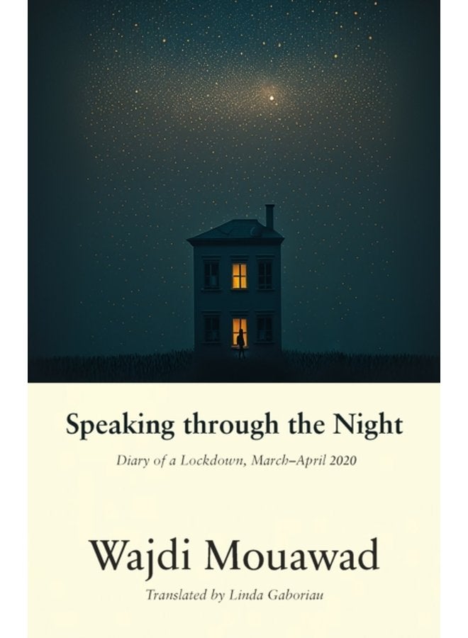 Speaking through the Night Diary of a Lockdown March April 2020 - Paperback