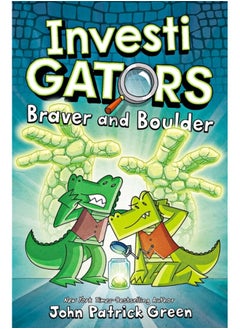 InvestiGators: Braver and Boulder 