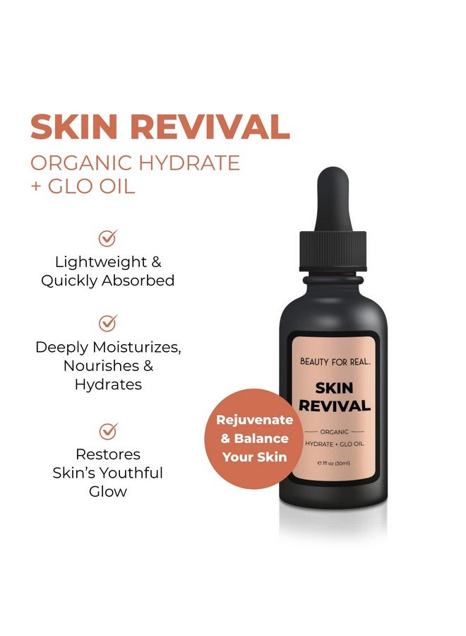 Beauty For Real Skin Revival Hydrate + Glo Oil Luxury Face Oil Reduces The Appearance Of Fine Lines & Wrinkles Hydrates Soothes & Restores Skin’S Glow With Essential Oils 1 Fl Oz - Image 2