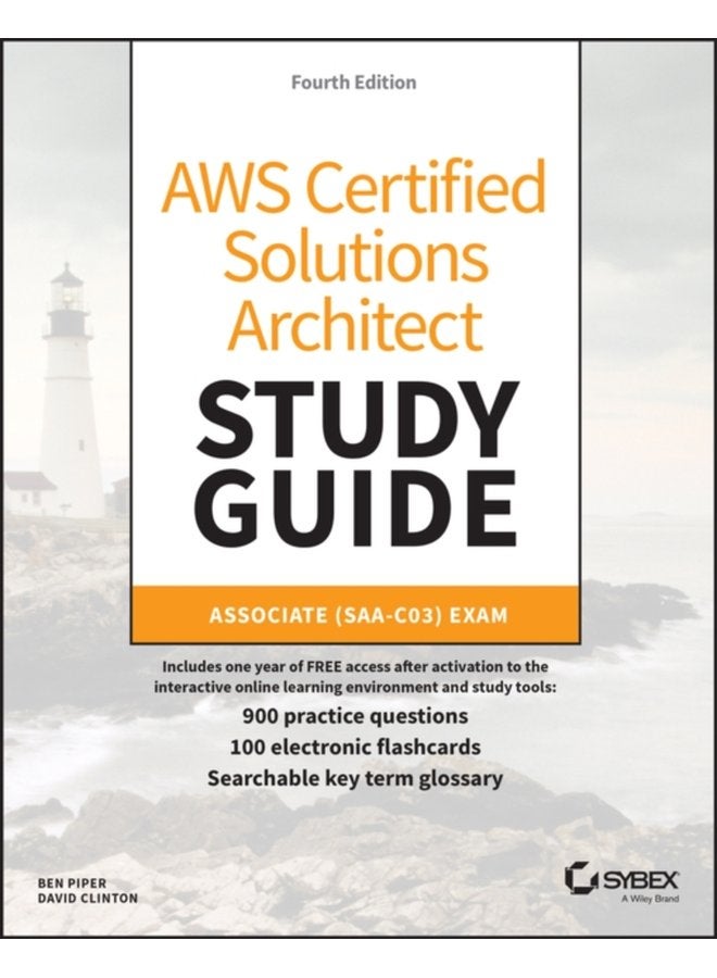 AWS Certified Solutions Architect Study Guide with 900 Practice Test Questions Associate SAA C03 Exam - Paperback