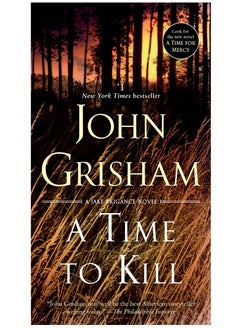 A Time to Kill (Jake Brigance, #1) by John Grisham