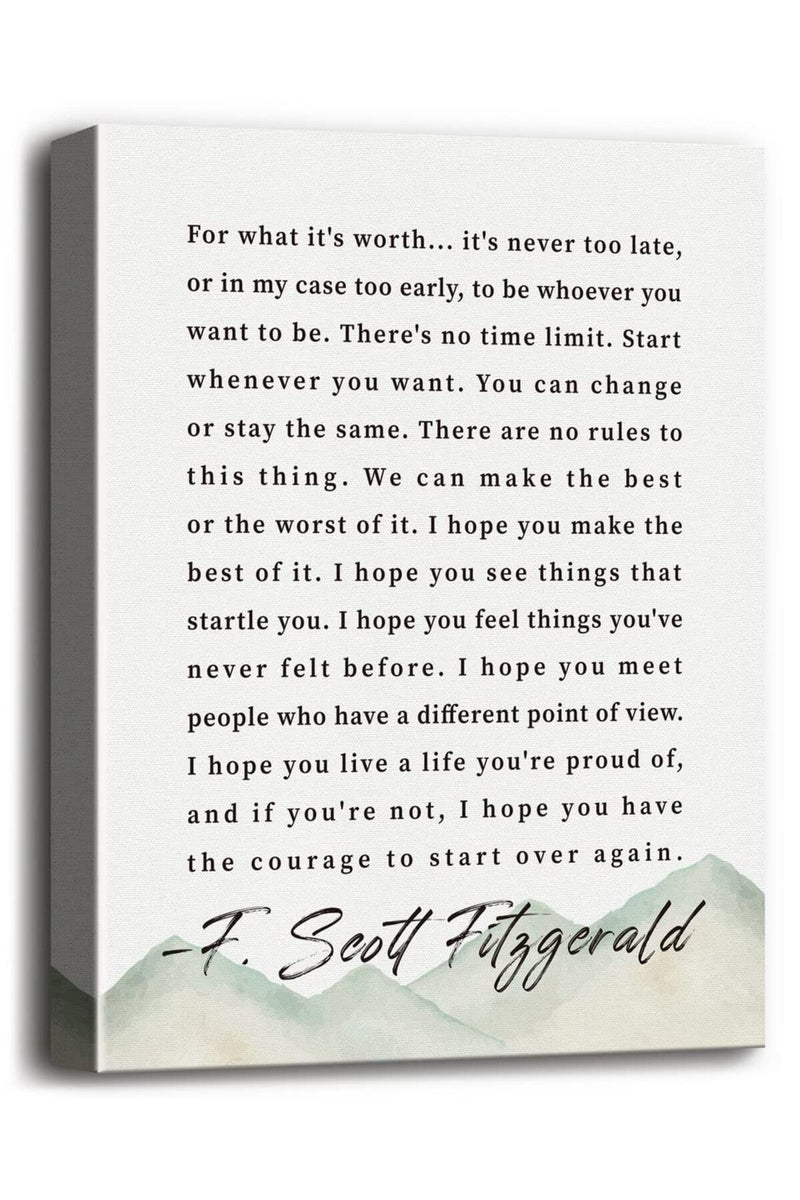 WKYAER Canvas Wall Art Inspirational Motivational Quote Decor, F. Scott Fitzgerald - For What It's Worth- Canvas Prints Poster Wall Art for Men and Women Home, School & Office Under, Size 12x15 - Image 1