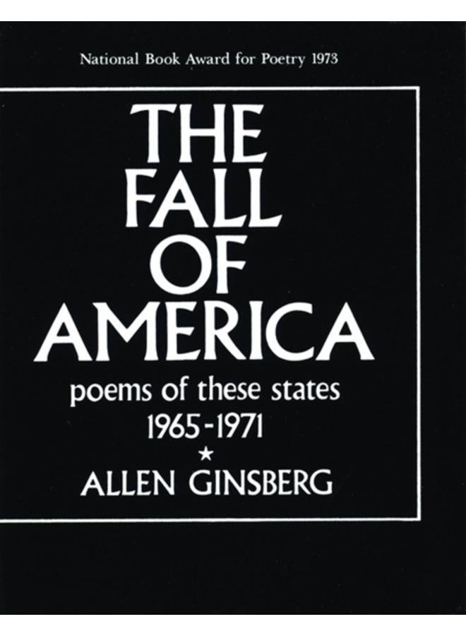 The Fall of America : Poems of These States 1965-1971 