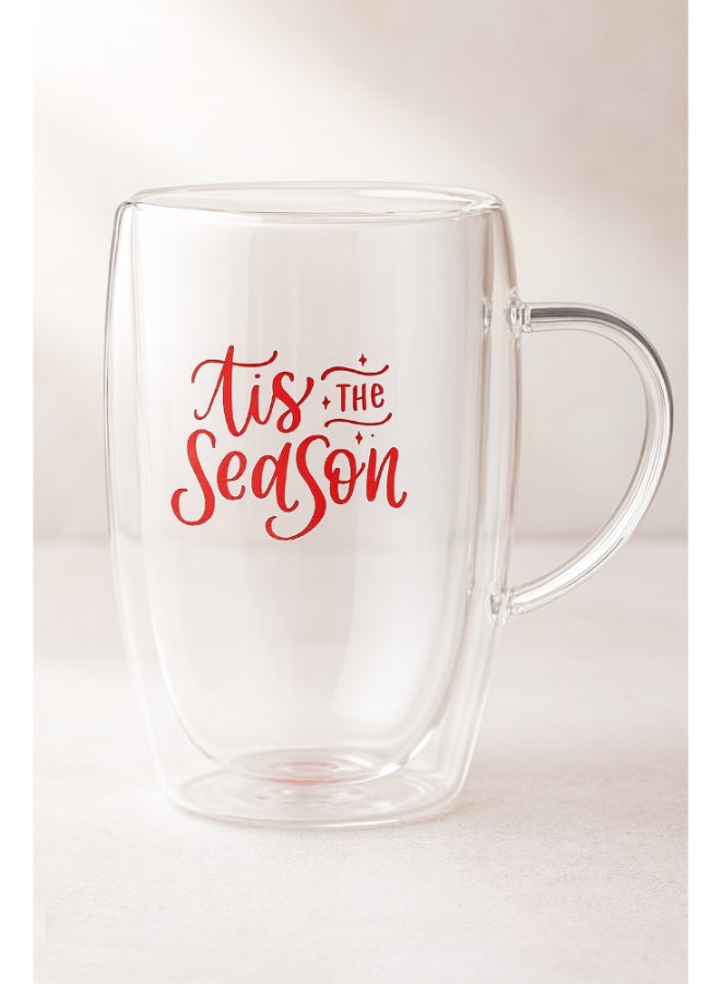 Share the Love Tis the season, Double Wall Glass - Image 1