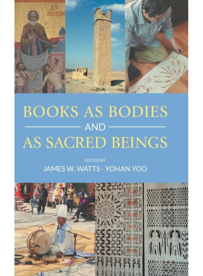 Books as Bodies and as Sacred Beings - Hardback