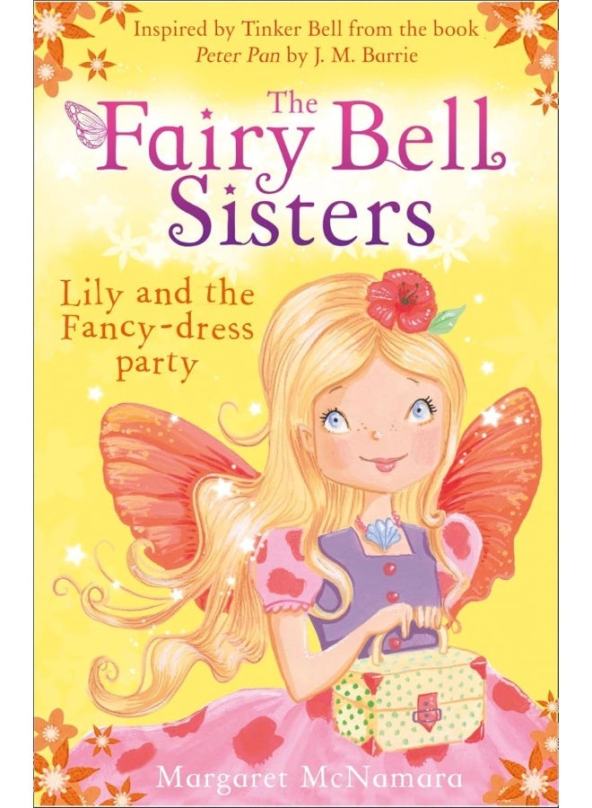 The Fairy Bell Sisters: Lily and the Fancy-dress Party 