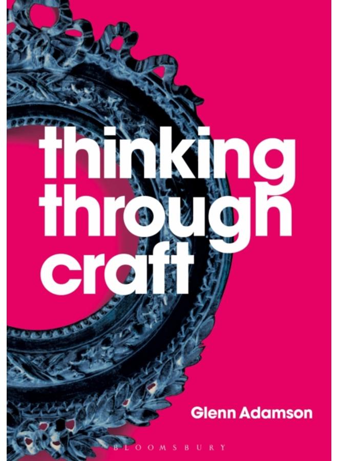 Thinking through Craft