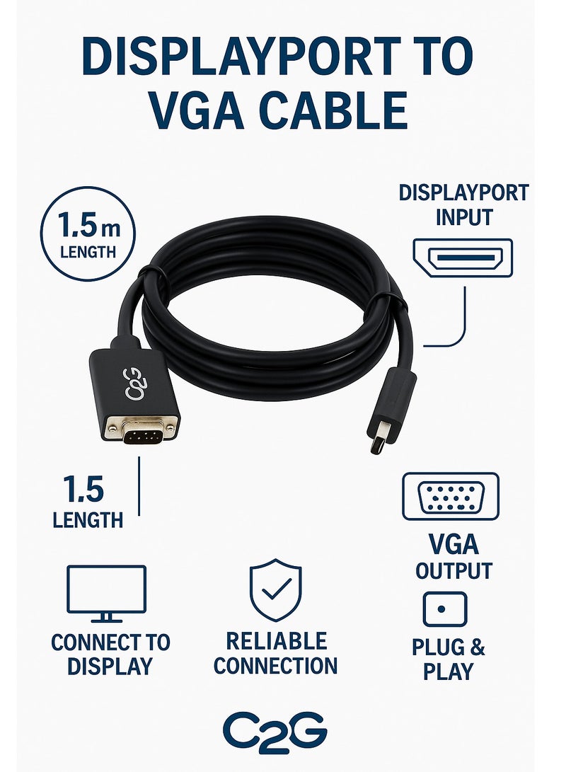 C2G DisplayPort (DP) Male to VGA Male Cable – 1.5 Meter, High-Resolution Adapter for Monitors and Projectors - Image 3
