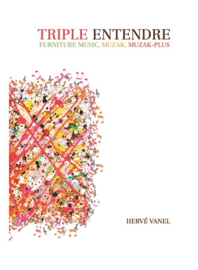 Triple Entendre Furniture Music Muzak Muzak Plus - Hardback