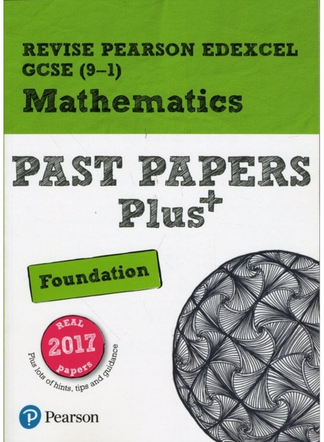 Pearson REVISE Edexcel GCSE Maths Foundation Past Papers Plus inc videos 2023 and 2024 exams - Paperback