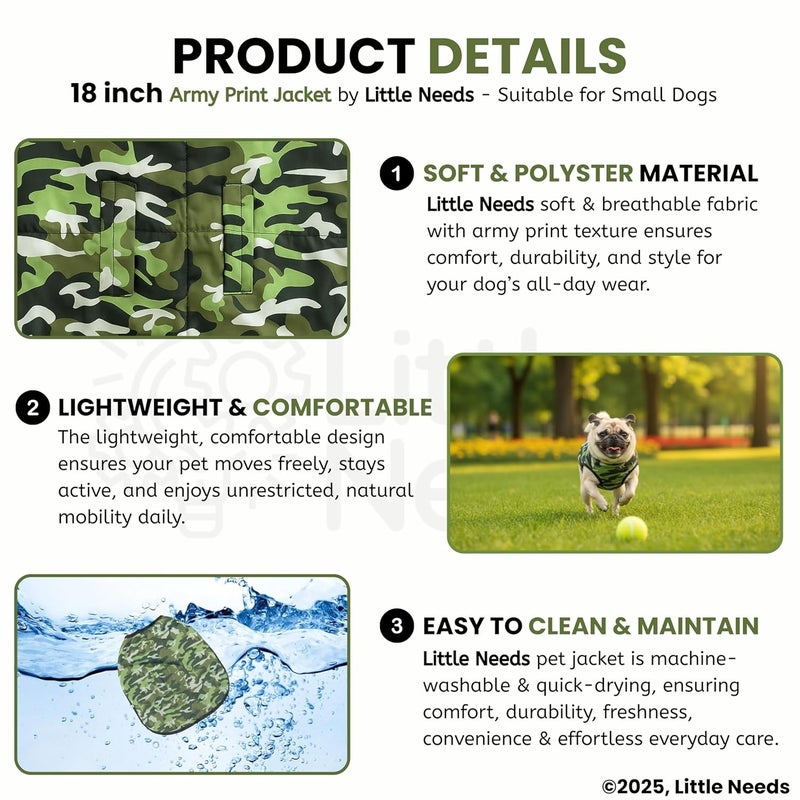 LITTLE NEEDS Dog Winter Jacket (Army Print, 18 Inch) for Small Dogs | Camouflage Design, Waterproof & Windproof Polyester Coat with Fleece, Adjustable Velcro Closure, Warm Vest for Cold Weather - Image 3