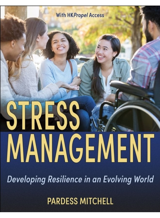 Stress Management Developing Resilience in an Evolving World - Paperback