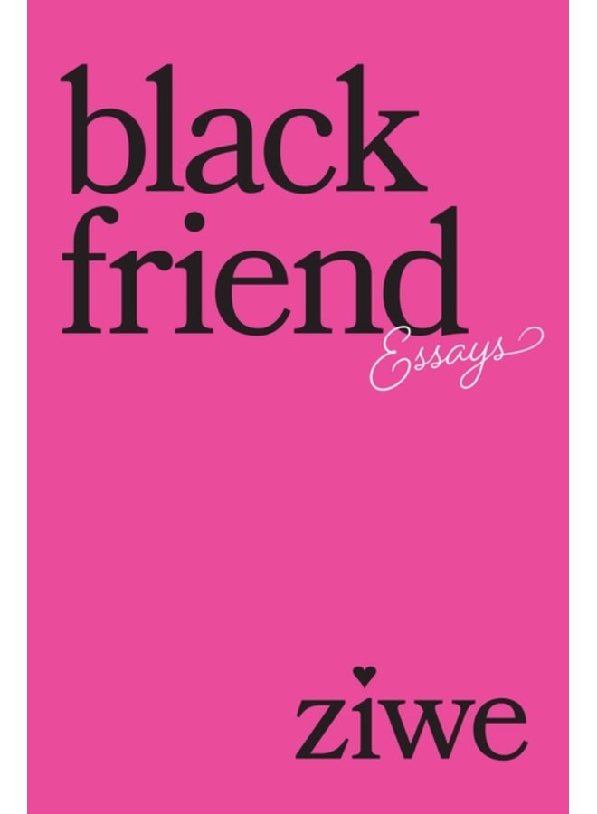 Black Friend Essays - Hardback