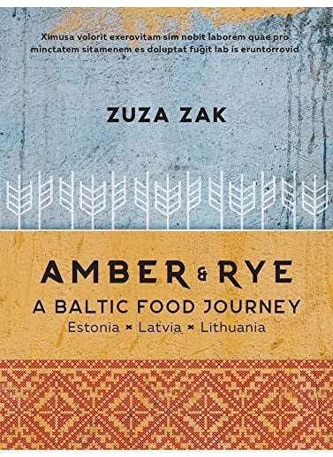 Amber And Rye A Baltic Food Journey Estonia Latvia Lithuania 