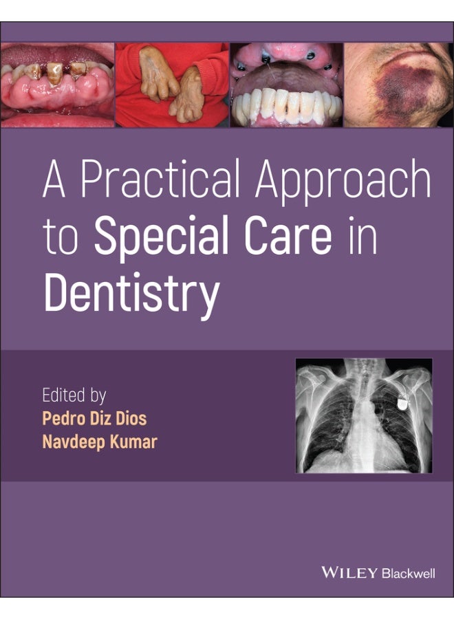 A Practical Approach to Special Care in Dentistry
