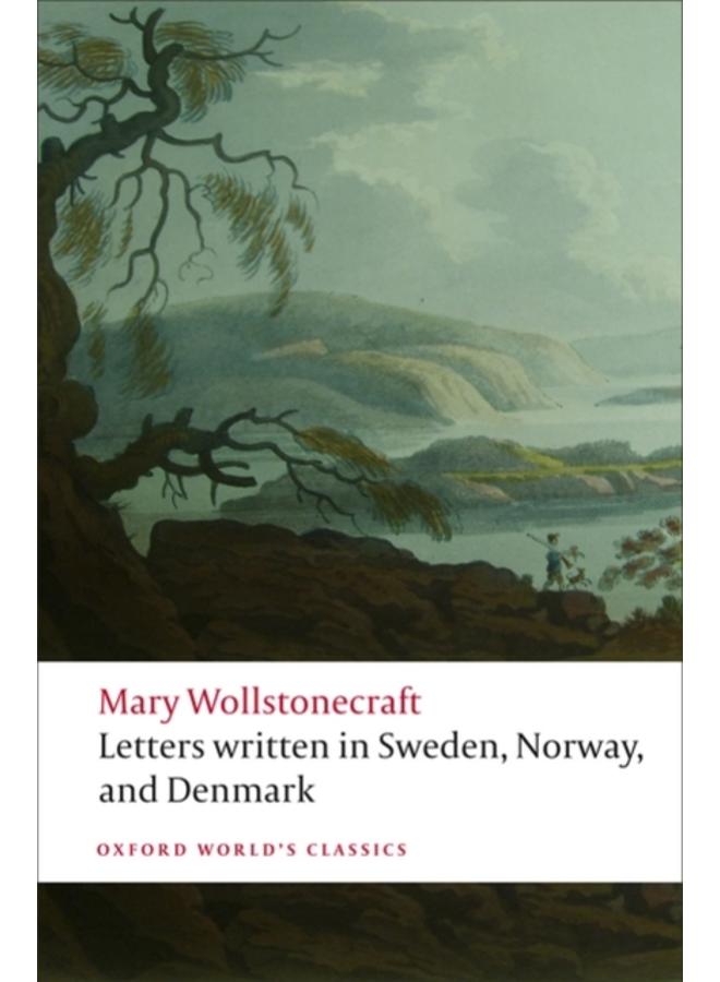 Letters written in Sweden, Norway, and Denmark 