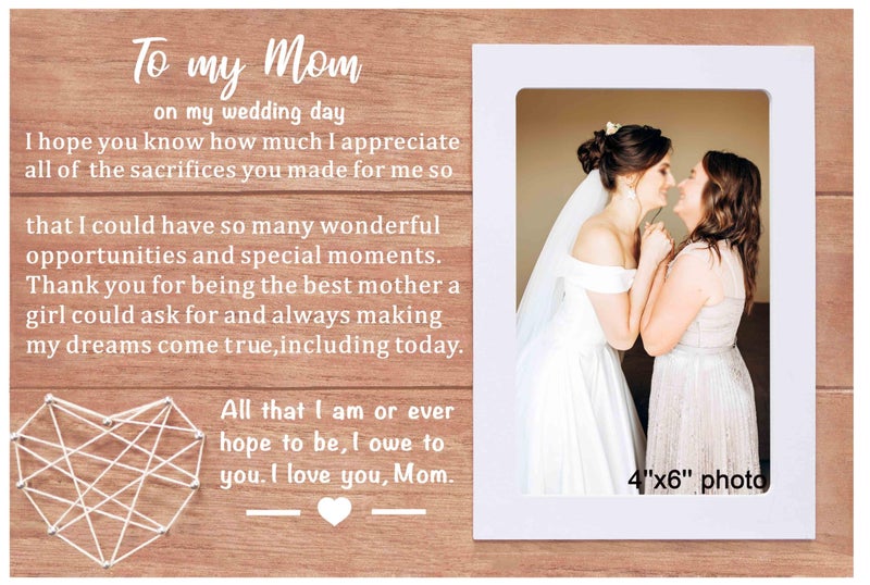 NZY Wedding GiftMother of the Bride GiftThank You Present for Mom MotherBridal Shower Present for MumWedding Day KeepsakeAll That I Am or Ever Hope to BeWooden Picture Frame Photo Frame