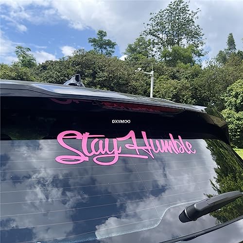 DXYMOO Car Stickers for Stay Humble Auto Front Rear Windshield Window Decal Vans Truck Window Tail Decoration Pink 500x125mm - Image 1